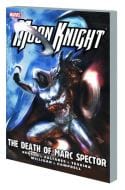 MARVEL PRH Graphic Novel Moon Knight TP Vol 04 Death Of Marc Spector 9780785132981 STK387276