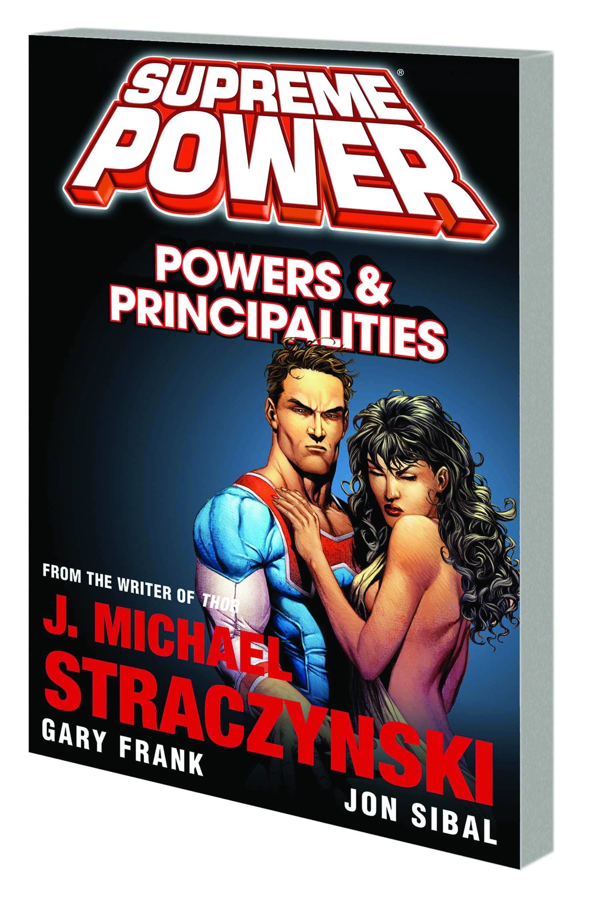 MARVEL COMICS Graphic Novel SUPREME POWER TP POWERS & PRINCIPALITIES 9780785149217 JUL100715