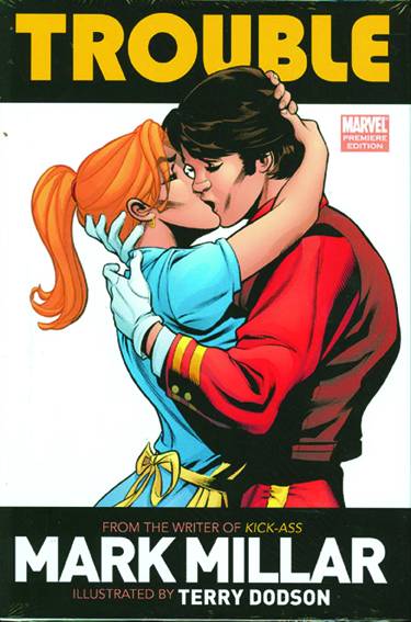 MARVEL COMICS Graphic Novel TROUBLE BY MARK MILLAR PREM HC 9780785150862 MAR110784