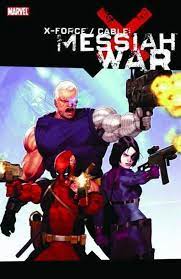 X-Force Cable Messiah War TP