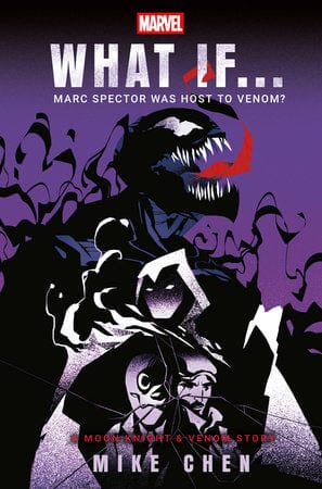 Marvel Graphic Novel Marvel: What If . . . Marc Spector Was Host to Venom? (A Moon Knight & Venom Story) 9780593726884 PRH-9780593726884