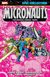 Marvel Graphic Novel Micronauts Epic Collection: The Original Marvel Years -¬†Home Sweet Homeworld 9781302960605 PRH-9781302960605