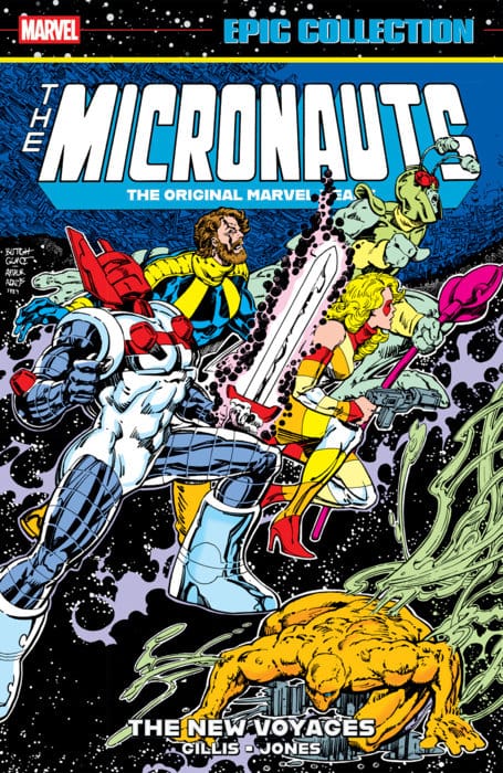 Marvel Graphic Novel Micronauts Epic Collection: The Original Marvel Years – The New Voyages 9781302967420 PRH-9781302967420