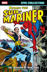 Marvel Graphic Novel Namor The Sub-Mariner Epic Collection: The Invasion Of New York TP 9781302960636 PRH-9781302960636