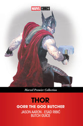 Marvel Graphic Novel Thor: Gorr The God Butcher [Marvel Premier Collection] TP (Release Date: 03/09/2027) 9781302972547 PRH- 9798897658947