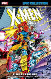 Marvel Graphic Novel X-Men Epic Collection: Bishop's Crossing [New Printing] TP 9781302967635 PRH-9781302967635