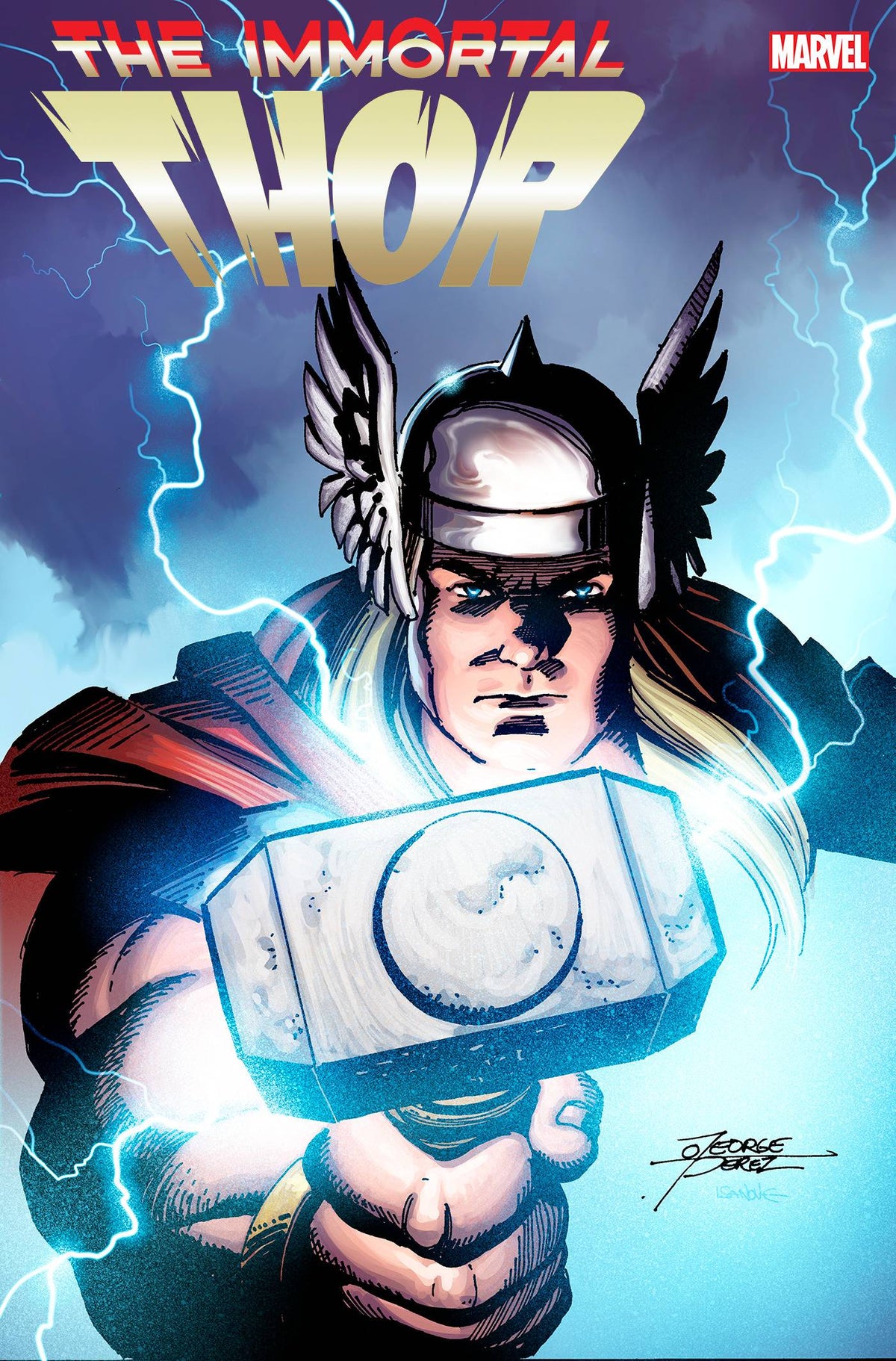 IMMORTAL THOR #1 1:100 INCV GEORGE PEREZ VIRGIN VAR