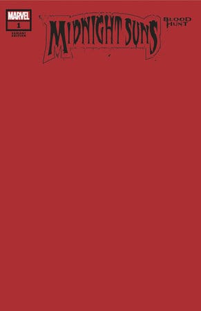 MARVEL PRH Comic Books MIDNIGHT SONS BLOOD HUNT #1 BLOOD RED VAR 75960620870800121 MAR240539