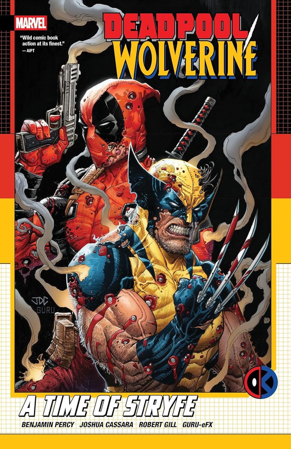 Marvel PRH Comic Books > Signed Deadpool/Wolverine: A Time Of Stryfe TP [SIGNED BY BEN PERCY] TE-9781302968212-PRH-SIGNED