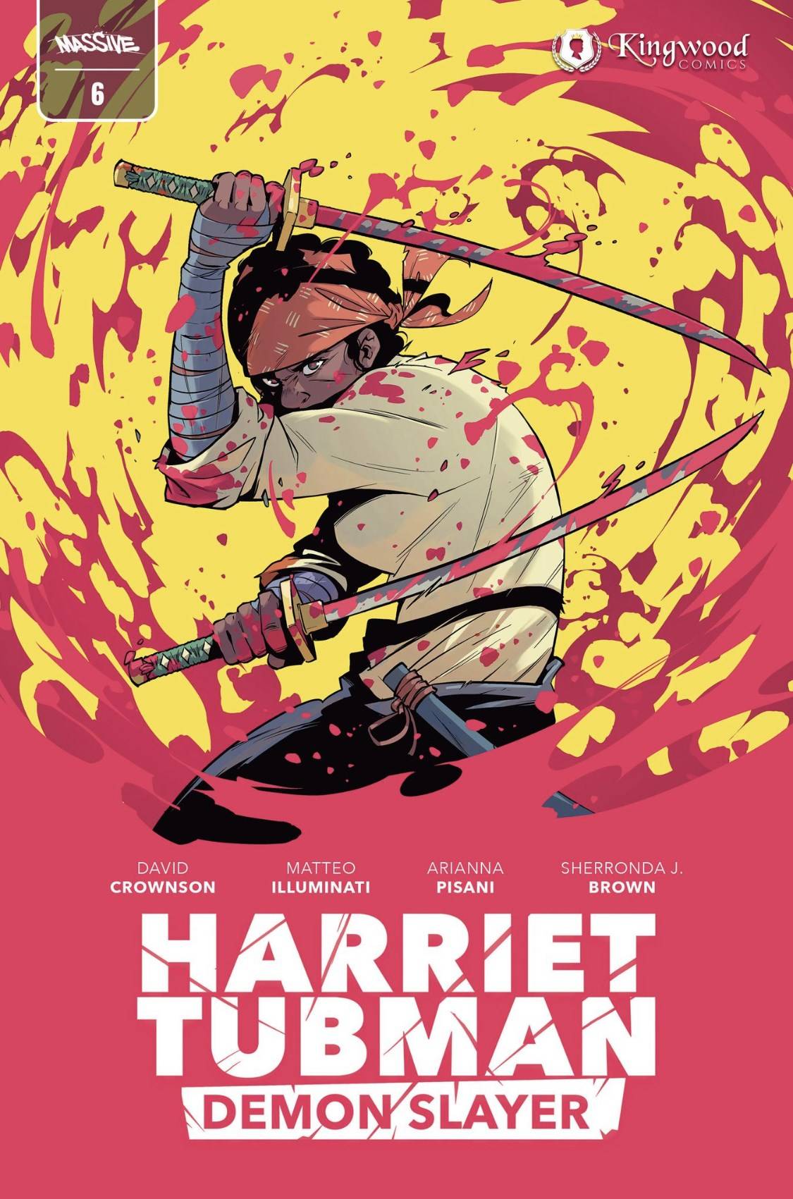 MASSIVE Comic Books Harriet Tubman Demon Slayer #6 Cvr A Repos (MR) 72355236065000611 DEC230930