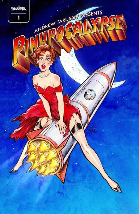 MASSIVE Comic Books PINUPOCALYPSE #1 Second Printing Cvr B ANDREW TARUSOV LUNAR LAUNCH EXCLUSIVE VAR 72355236088900122 0125MP868