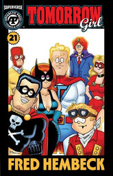 Massive Publishing Comic Books TOMORROW GIRL #21 CVR B FRED HEMBECK VAR (Release Date: 08/05/2026) 0626MP1002