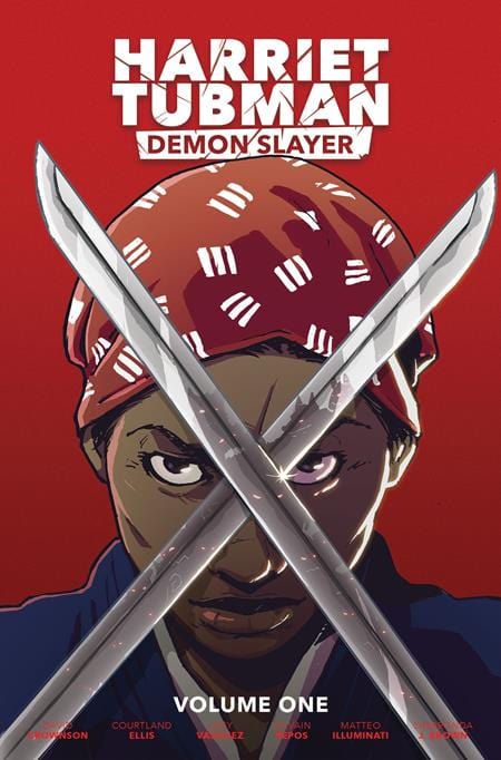 Massive Publishing Graphic Novel HARRIET TUBMAN DEMON SLAYER VOL 01 TP COURTLAND ELLIS CVR 9781961012295 0825MP0898