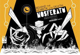 Massive Publishing Graphic Novel NOSFERATU BEHIND THE HORROR AND DEATH TP (Release Date: 12/16/2026) 9798902145257 1026MP1020