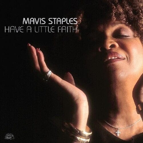 Mavis Staples - Have A Little Faith (RSD Exclusive, Colored Vinyl, Silver, 45 RPM, Deluxe Edition)