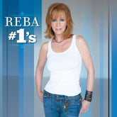 MCA Nashville Music > Compact Discs Reba McEntire - Reba #1's [CD] 602498847220 MCANB000536602.2