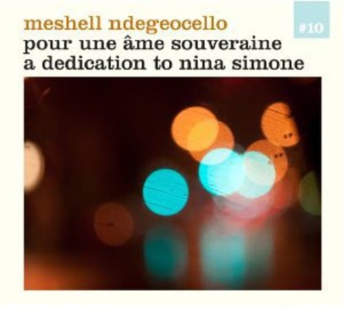 Me'Shell Ndeg ocello Music > Compact Discs Me'Shell Ndeg ocello - For a Sovereign Soul (CD) 3298498270129 NVJZ827012.2