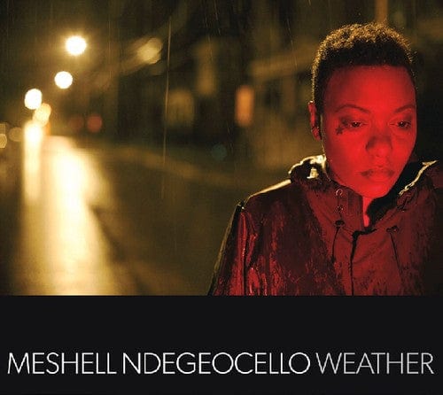 Me'Shell Ndeg ocello Music > Compact Discs Me'Shell Ndeg ocello - Weather (CD) 3298498247121 NAV824712.2