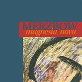 Merzbow - Magnesia Nova