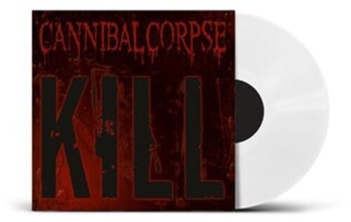 Metal Blade Import Music > Vinyl Records Cannibal Corpse - Kill - UK Exclusive White Vinyl [Import] (Colored Vinyl, White, United Kingdom - Import) 039842525310 MTDE4252531.1