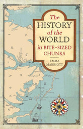 Michael O'Mara Books Limited Books > Smarts > History History of the World in Bite Sized Chunks - Paperback 9781782437079 MC-20115