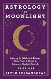 Microcosm Books > Occult Astrology by Moonlight: Exploring the Relationship Between Moon Phases & Planets to Improve & Illuminate Your Life 9780738768717 MC 9780738768717