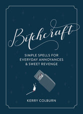 Microcosm Books > Occult Bitchcraft: Simple Spells for Everyday Annoyances & Sweet Revenge 9780358196983