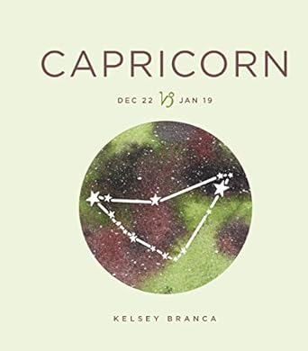 Capricorn: Zodiac Signs - A Sign-By-Sign Guide Hardcover
