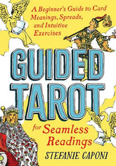 Microcosm Books > Occult Guided Tarot Guided Tarot: A Beginner's Guide to Card Meanings, Spreads, and Intuitive Exercises for Seamless Readings Paperback 9780593196991 MC 9780593196991