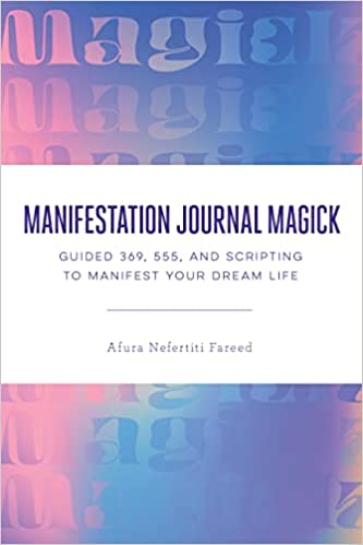 Microcosm Books > Occult Manifestation Journal Magick: Guided 369, 555, and Scripting to Manifest Your Dream Life Journal 9780593435557 MC 9780593435557