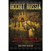 Microcosm Books > Occult Occult Russia: Pagan, Esoteric, and Mystical Traditions Paperback 9781644114186 MC 9781644114186