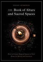 Microcosm Books > Occult The Book of Altars and Sacred Spaces: How to Create Magical Spaces in Your Home for Ritual and Intention 9781592339440