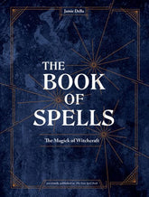 Microcosm Books > Occult The Book of Spells: The Magick of Witchcraft Hardcover 9781984857026 MC 9781984857026