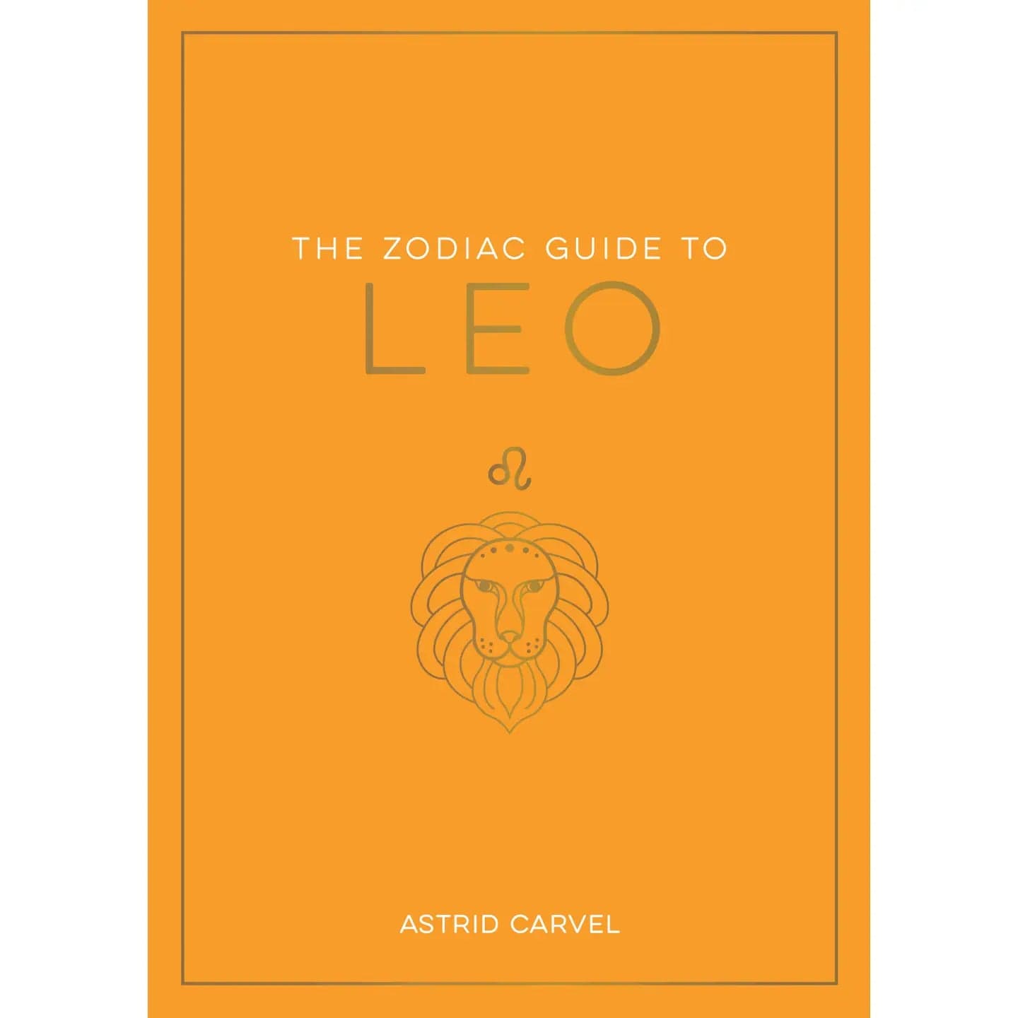 FAIRE Books > Occult > Astrology The Zodiac Guide To Leo Hardcover 9781590035450