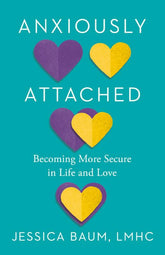 Microcosm Publishing Books Anxiously Attached: Becoming More Secure in Life and Love 9780593544419 9780593544419