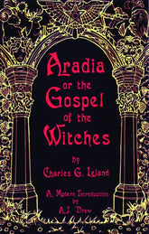 Microcosm Publishing Books Aradia or The Gospel of the Witches 9781564146793 9781564146793