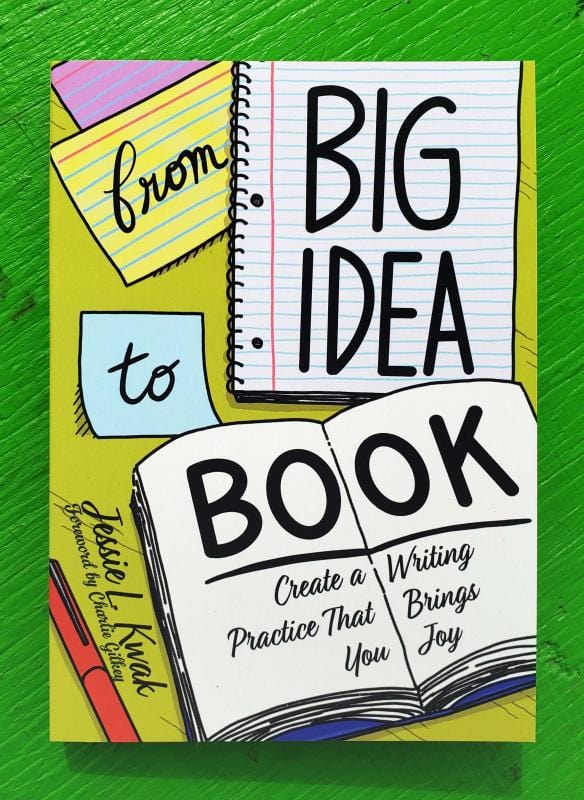 Microcosm Publishing Books > Art & Gifts > Make Art From Big Idea to Book: Create a Writing Practice That Brings You Joy - Paperback 9781648410628 MC-29064