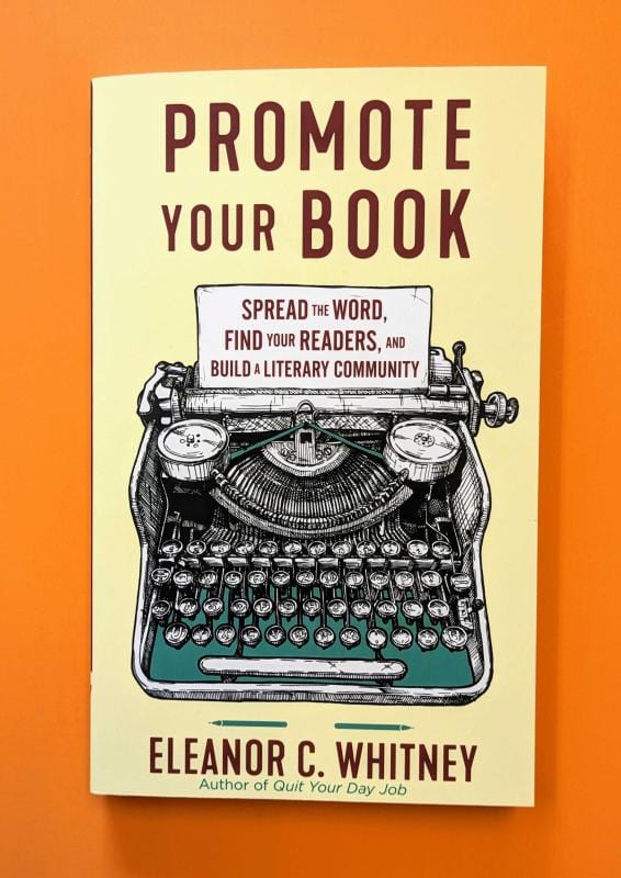 Microcosm Publishing Books > Art & Gifts > Make Art Promote Your Book: Spread the Word, Find Your Readers, and Build a Literary Community - Paperback 9781648412004 MC-9197