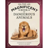 Microcosm Publishing Books > Arts & Gifts > Animals Magnificent Book of Dangerous Animals 9781681888699 9781681888699