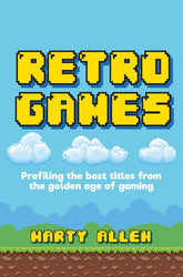 Microcosm Publishing Books > arts & gifts Retro Games: Profiling the Best Titles From the Golden Age of Gaming by Marty Allen (Hardcover) 9781911026624