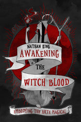 Microcosm Publishing Books Awakening the Witch Blood: Embodying the Arte Magical 9781959883227
