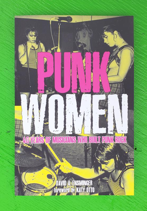 Microcosm Publishing Books > Film & Music > Music Punk Women: 40 Years of Musicians Who Built Punk Rock - Paperback 9781621065517 MC-14472