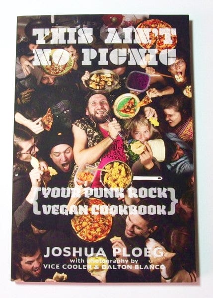 Microcosm Publishing Books > Food, Drink, & Drugs > Cookbooks This Ain't No Picnic: Your Punk Rock Vegan Cookbook - Paperback 9780977055753 MC-5473