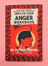 Microcosm Publishing Books > Lifestyle > Self-Help Unfuck Your Anger Workbook 9781648413018
