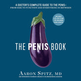 Microcosm Publishing Books > Lifestyle > Womens Issues The Penis Book: A Doctor's Complete Guide to the Penis - From Size to Function and Everything in Between 9781635650297 9781635650297