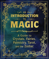 Microcosm Publishing Books > Occult Introduction to Magic: A Guide to Crystals Fairies Palmistry Tarot and the Zodiac 9780762487691