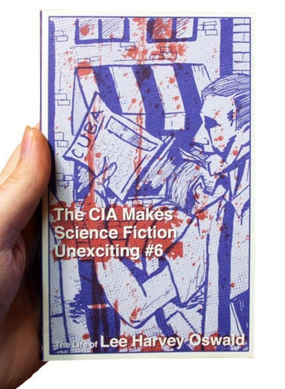 The CIA Makes Science Fiction Unexciting #6: The Life of Lee Harvey Oswald - Paperback