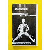 Microcosm Publishing Books > Zines Anarchism: Arguments For and Against (Zine) 9781873176573