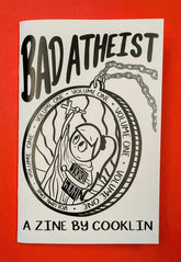 Microcosm Publishing Books > Zines Bad Atheist by cooklin 9781648414695 9781648414695