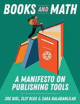 Microcosm Publishing Books > Zines Books and Math: A Manifesto on Publishing Tools - Zine 9781648416996